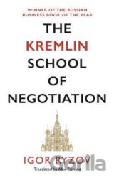 The Kremlin School of Negotiation