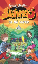 Slávna päťka sa má super