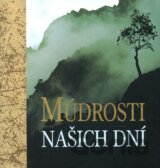 Múdrosti našich dní