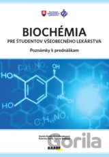Biochémia pre študentov všeobecného lekárstva