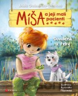 Míša a její malí pacienti: Dovolená u řeky