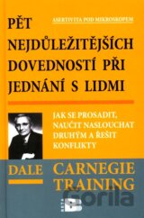 Pět nejdůležitějších dovedností při jednání s lidmi