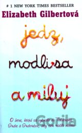 Jedz, modli sa a miluj