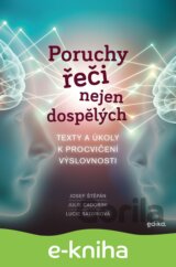Poruchy řeči nejen dospělých
