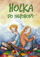 Holka do nepohody