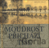 Moudrost přichází tiše
