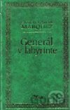 Generál v labyrinte