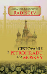 Cestovanie z Petrohradu do Moskvy