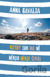 Kdyby tak na mě někdo někde čekal