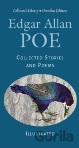 Edgar Allan Poe: Collected Stories and Poems