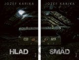 Hlad / Smäd