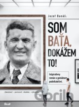 Som Baťa, dokážem to!