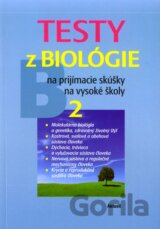 Testy z biológie na prijímacie skúšky na vysoké školy 2
