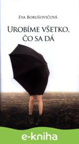 Urobíme všetko, čo sa dá