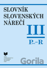 Slovník slovenských nárečí III (P - R)