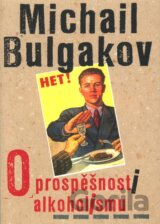 O prospěšnosti alkoholismu