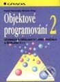 Kniha: Objektové programování 2 (Miroslav Virius a Rudolf Pecinovský). Grada Kniha: Objektové programování 2 (Miroslav Virius a Rudolf Pecinovský). Grada