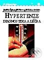 Kniha: Hypertenze - diagnostika a léčba (Jindřich Špinar, Jiří Vítovec, Jiří Zícha a kolektiv). Grada Kniha: Hypertenze - diagnostika a léčba (Jindřich Špinar, Jiří Vítovec, Jiří Zícha a kolektiv). Grada