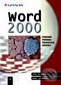 Kniha: Word 2000 - podrobný průvodce pokročilého uživatele (Josef Pecinovský a Rudolf Pecinovský). Grada, 2001 Kniha: Word 2000 - podrobný průvodce pokročilého uživatele (Josef Pecinovský a Rudolf Pecinovský). Grada, 2001