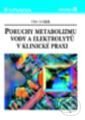 Kniha: Poruchy metabolizmu vody a elektrolytů v klinické praxi (Otto Schück). Grada Kniha: Poruchy metabolizmu vody a elektrolytů v klinické praxi (Otto Schück). Grada