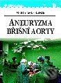 Kniha: Aneuryzma břišní aorty (Vladislav Třeška). Grada Kniha: Aneuryzma břišní aorty (Vladislav Třeška). Grada
