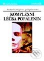 Kniha: Komplexní léčba popálenin (Radana Königová). Grada, 1999 Kniha: Komplexní léčba popálenin (Radana Königová). Grada, 1999