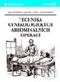 Kniha: Technika gynekologických abdominálních operací (Jan Bochman, Jaroslav Živný a Jitka Kobilková). Grada, 2000 Kniha: Technika gynekologických abdominálních operací (Jan Bochman, Jaroslav Živný a Jitka Kobilková). Grada, 2000