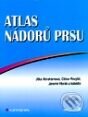 Kniha: Atlas nádorů prsu (Jitka Abrahámová, Ctirad Povýšil a Jindřich Horák). Grada, 2000 Kniha: Atlas nádorů prsu (Jitka Abrahámová, Ctirad Povýšil a Jindřich Horák). Grada, 2000