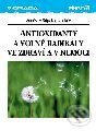 Kniha: Antioxidanty a volné radikály ve zdraví a v nemoci (Stanislav Štípek a kolektív). Grada, 2000 Kniha: Antioxidanty a volné radikály ve zdraví a v nemoci (Stanislav Štípek a kolektív). Grada, 2000
