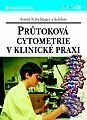 Průtoková cytometrie v klinické praxi - Tomáš Eckschlager, Jiřina Bartůňková, Grada