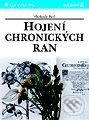 Kniha: Hojení chronických ran (Vladimír Resl). Grada Kniha: Hojení chronických ran (Vladimír Resl). Grada