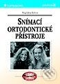 Kniha: Snímací ortodontické přístroje (Magdalena Koťová). Grada Kniha: Snímací ortodontické přístroje (Magdalena Koťová). Grada
