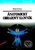 Kniha: Anatomický obrazový slovník (Heinz Feneis). Grada, 1996 Kniha: Anatomický obrazový slovník (Heinz Feneis). Grada, 1996
