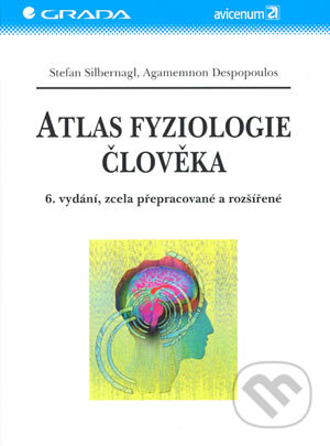 Kniha: Atlas fyziologie člověka (Agamemnn Despopoulos a Stefan Silbernagl). Grada, 2004 Kniha: Atlas fyziologie člověka (Agamemnn Despopoulos a Stefan Silbernagl). Grada, 2004