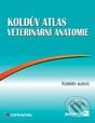 Kniha: Koldův atlas veterinární anatomie (Autorský kolektiv). Grada, 1999 Kniha: Koldův atlas veterinární anatomie (Autorský kolektiv). Grada, 1999
