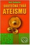 Kniha: Skutečná tvář ateizmu (Ravi Zacharias). Návrat domů Kniha: Skutečná tvář ateizmu (Ravi Zacharias). Návrat domů