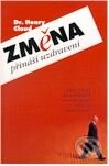Kniha: Změna přináší uzdravení (Henry Cloud). Návrat domů Kniha: Změna přináší uzdravení (Henry Cloud). Návrat domů