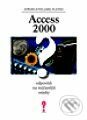 Access 2000 - odpovědi na nejčastejší otázky - Edward Jones, Jarel. M. Jones, Grada, 1999