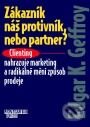 Kniha: Zákazník - náš protivník nebo partner (Edgar K. Geffroy). Management Press, 2001 Kniha: Zákazník - náš protivník nebo partner (Edgar K. Geffroy). Management Press, 2001