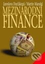 Medzinárodní finance - Jaroslava Durčáková, Martin Mandel, Management Press