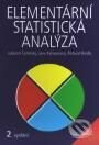 Kniha: Elementární statistická analýza (Jana Kahounová, Lubomír Cyhelský a Richard Hindls). Management Press Kniha: Elementární statistická analýza (Jana Kahounová, Lubomír Cyhelský a Richard Hindls). Management Press