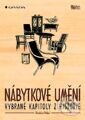 Kniha: Nábytkové umění - Vybrané kapitoly z historie (Stanislav Dlabal). Grada, 2000 Kniha: Nábytkové umění - Vybrané kapitoly z historie (Stanislav Dlabal). Grada, 2000