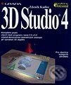 Kniha: 3D Studio 4 - edice profesionál (Zdeněk Kadlec). Grada Kniha: 3D Studio 4 - edice profesionál (Zdeněk Kadlec). Grada