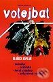 Kniha: Volejbal (Oldřich Kaplan). Grada, 1999 Kniha: Volejbal (Oldřich Kaplan). Grada, 1999