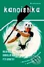 Kniha: Kanoistika (Bronislav Kačmar a Milan Bílý). Grada, 2001 Kniha: Kanoistika (Bronislav Kačmar a Milan Bílý). Grada, 2001