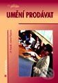 Kniha: Umění prodávat (Alena Filipová a Jiří Rezek). Grada, 2000 Kniha: Umění prodávat (Alena Filipová a Jiří Rezek). Grada, 2000