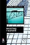 Kniha: Marketing v dopravě (Bohumil Řezníček a Pavel Šaradín). Grada, 2001 Kniha: Marketing v dopravě (Bohumil Řezníček a Pavel Šaradín). Grada, 2001