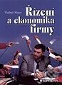 Kniha: Řízení a ekonomika firmy (Vladimír Němec). Grada Kniha: Řízení a ekonomika firmy (Vladimír Němec). Grada