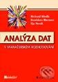 Kniha: Analýza dat v manažerském rozhodování (Ilja Novák, Richard Hindls a Stanislava Hronová). Grada, 1999 Kniha: Analýza dat v manažerském rozhodování (Ilja Novák, Richard Hindls a Stanislava Hronová). Grada, 1999