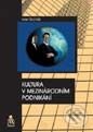 Kniha: Kultura v mezinárodním podnikání (Ivan Šroněk). Grada, 2001 Kniha: Kultura v mezinárodním podnikání (Ivan Šroněk). Grada, 2001
